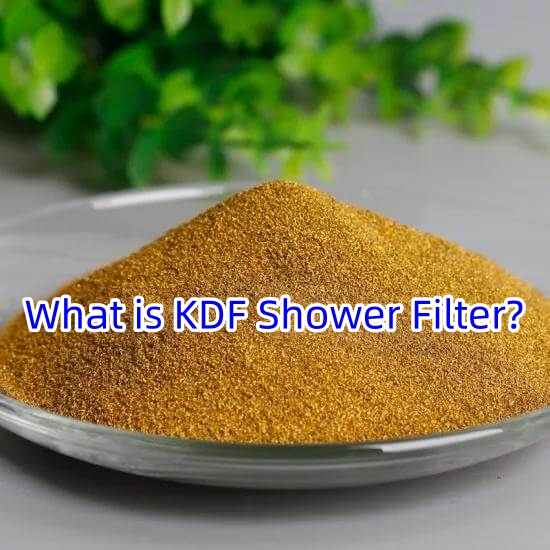 What is KDF Shower Filter?